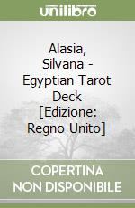 Alasia, Silvana - Egyptian Tarot Deck [Edizione: Regno Unito] libro