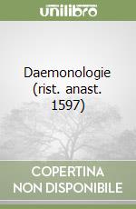 Daemonologie (rist. anast. 1597)