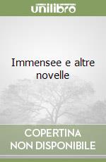 Immensee e altre novelle libro