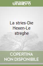 La stries-Die Hexen-Le streghe libro