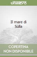 Il mare di Sùlla libro