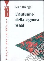 L'autunno della signora Waal