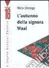 L'autunno della signora Waal libro