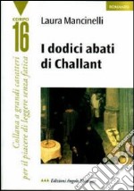 I dodici abati di Challant libro