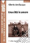 Una città in amore libro