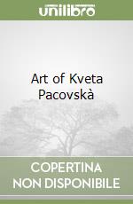 Art of Kveta Pacovskà libro