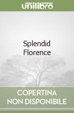 Splendid Florence libro