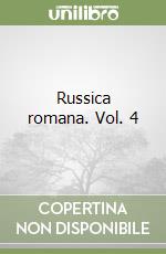 Russica romana. Vol. 4 libro