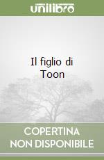 Il figlio di Toon