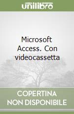 Microsoft Access. Con videocassetta libro