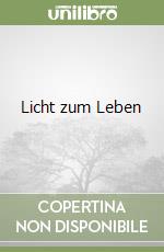 Licht zum Leben libro