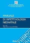 Manuale di infettivologia neonatale libro