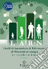 LARN. Livelli di Assunzione di Riferimento di Nutrienti ed energia per la popolazione italiana. V revisione libro