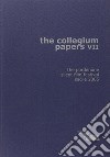 The collegium papers VII libro