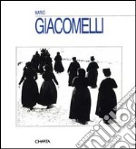 Mario Giacomelli. Catalogo della mostra (Castello di Rivoli, 2 ottobre 1992-10 gennaio 1993) libro