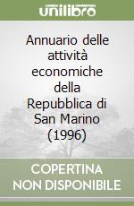 Annuario delle attività economiche della Repubblica di San Marino (1996) libro