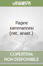 Pagine sammarinesi (rist. anast.)