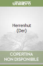 Herrenhut (Der) libro