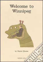 Welcome to Winnipeg libro