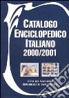 Catalogo enciclopedico italiano. Città del Vaticano, Repubblica di San Marino 2000-2001 libro