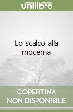 Lo scalco alla moderna libro