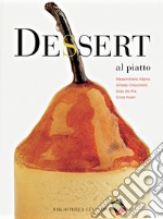 Dessert al piatto