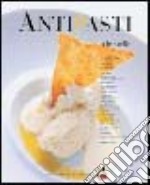 Antipasti alle stelle. Ediz. a colori libro