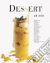 Dessert alle stelle libro