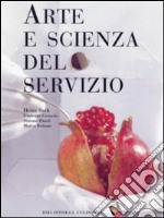 Arte e scienza del servizio