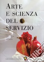 Arte e scienza del servizio