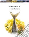 Sapori e colori delle Marche libro