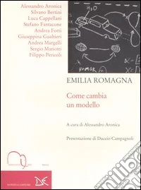 Emilia Romagna. Come cambia un modello