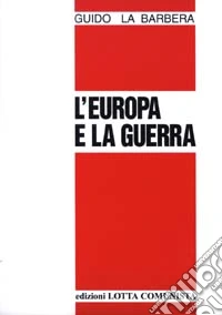 L'Europa e la guerra libro