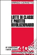 Lotte di classe e partito rivoluzionario libro