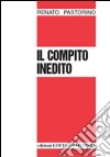 Il compito inedito libro