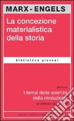 La concezione materialistica della storia libro