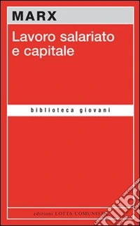 Lavoro salariato e capitale