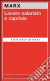 Lavoro salariato e capitale libro