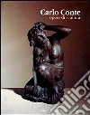 Carlo Conte. Opere di scultura libro