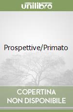 Prospettive/Primato