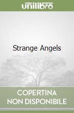 Strange Angels libro