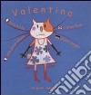 Paura blu. Valentina. Ediz. multilingue libro