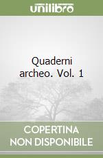 Quaderni archeo. Vol. 1
