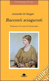 Racconti sciagurati
