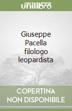 Giuseppe Pacella filologo leopardista libro