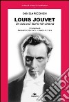 Louis Jouvet. Un uomo di teatro nel cinema libro