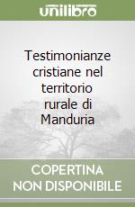 Testimonianze cristiane nel territorio rurale di Manduria