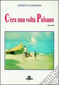 C'era una volta Pulsano