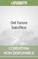 Del furore bacchico