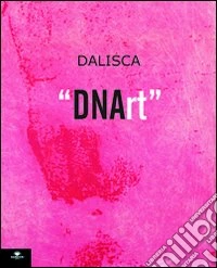 Dalisca. DNArt